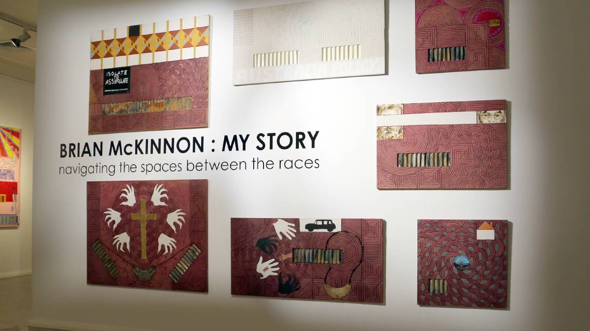 'Brian McKinnon: My Story (navigating the space between races)' is on display at the Geraldton Regional Art Gallery until Saturday, July 20.